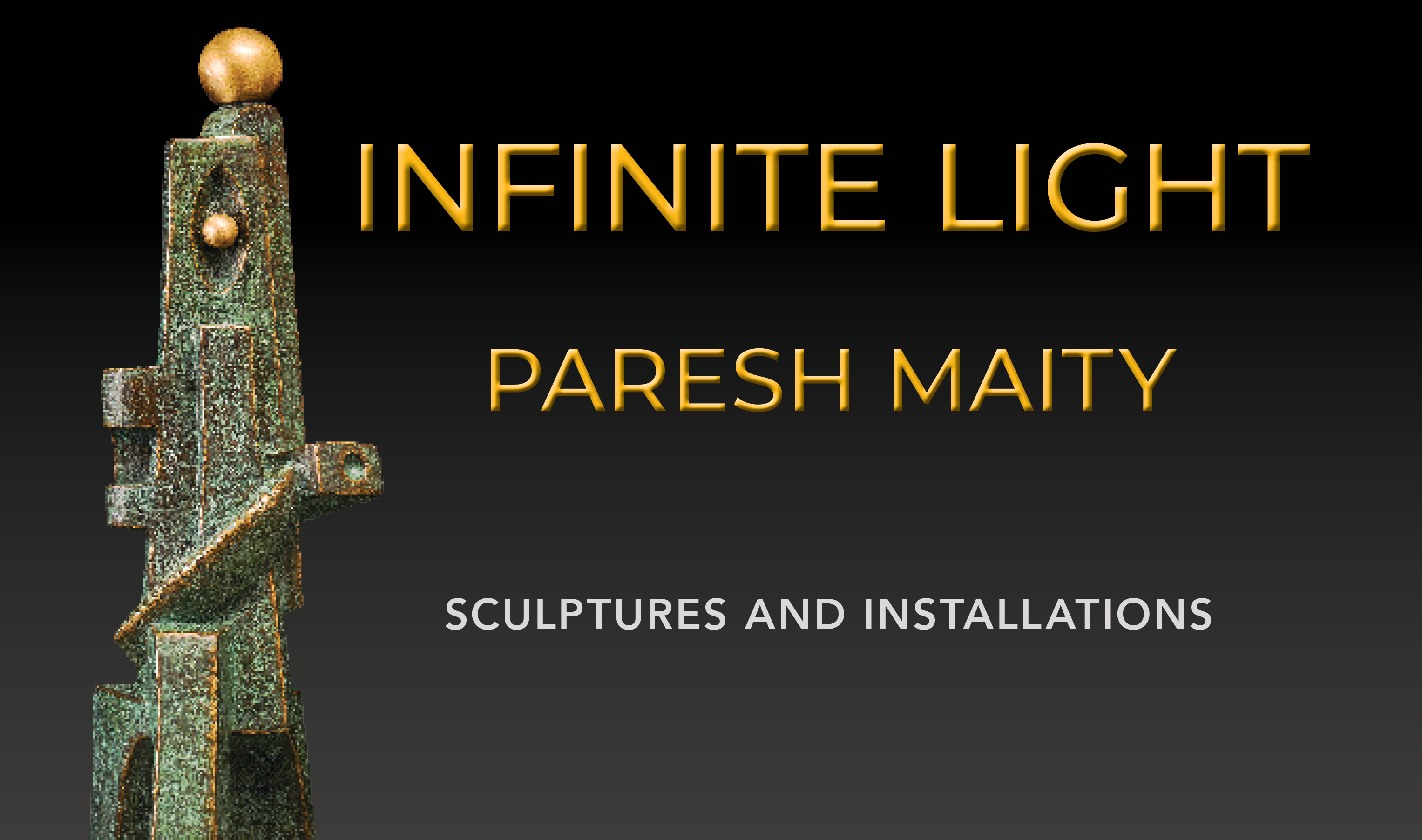 INFINITE LIGHT | A SOLO EXHIBITION BY PARESH MAITY
