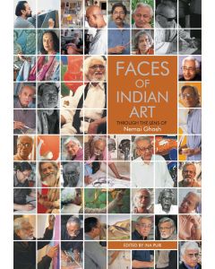 FACES OF INDIAN ART : THROUGH THE LENSE OF Nemai Ghosh