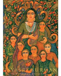 JAYASRI BURMAN : A MYTHICAL UNIVERSE