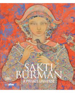 SAKTI BURMAN : A PRIVATE UNIVERSE